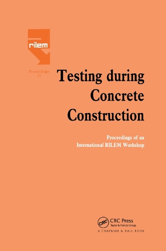 Бумажная книга «Testing During Concrete Construction: Proceedings of RILEM Colloquium, Darmstadt, March 1990» - фото №1