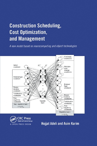 Бумажная книга «Construction Scheduling, Cost Optimization and Management», авторов Асим Карим, Ходжат Адели - фото №1