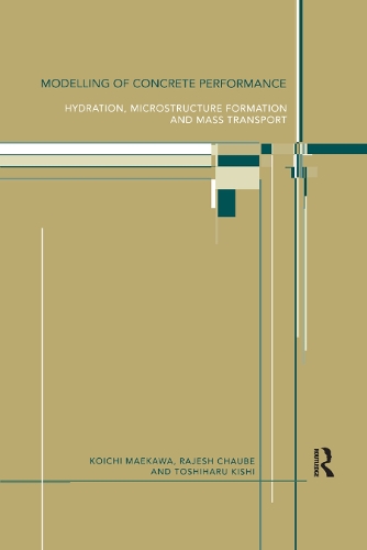 Паперова книга «Modelling of Concrete Performance: Hydration, Microstructure and Mass Transport», авторів Коічі Маекава, Раджеш Чаубе, Тошіхару Кіші - фото №1