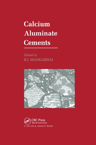 Бумажная книга «Calcium Aluminate Cements: Proceedings of a Symposium dedicated to H G Midgley, London, July 1990» - фото №1