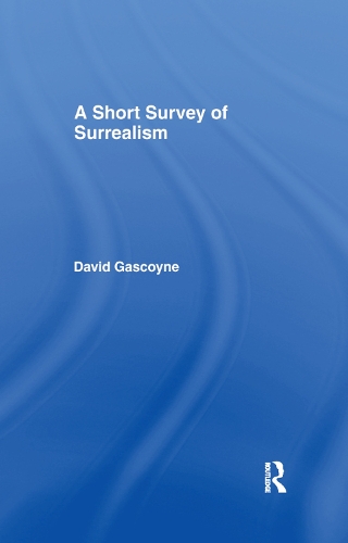 Бумажная книга «A Short Survey of Surrealism», автор Дэвид Гаскойн - фото №1