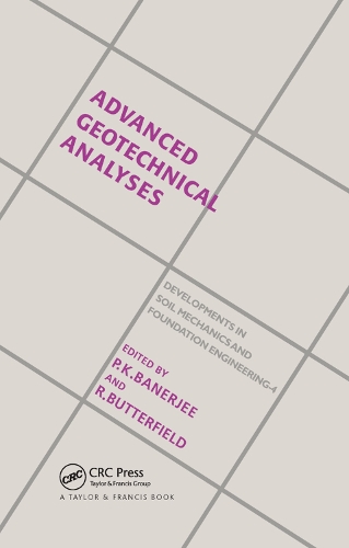 Паперова книга «Advanced Geotechnical Analyses: Developments in Soil Mechanics and Foundation Engineering - 4» - фото №1