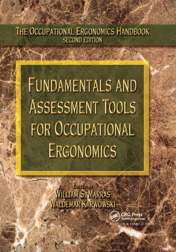 Бумажная книга «Fundamentals and Assessment Tools for Occupational Ergonomics», авторов Вальдемар Карвовски, Уильям С. Маррас - фото №1