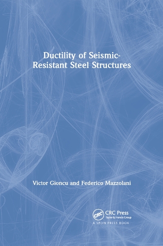Бумажная книга «Ductility of Seismic-Resistant Steel Structures», авторов Федерико Маццолани, Виктор Гионку - фото №1