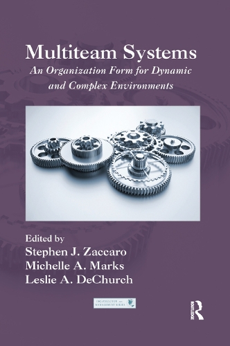 [object Object] «Multiteam Systems: An Organization Form for Dynamic and Complex Environments» - фото №1