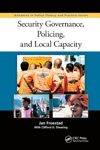 [object Object] «Security Governance, Policing, and Local Capacity», авторов Клиффорд Ширинг, Ян Фростад - фото №1