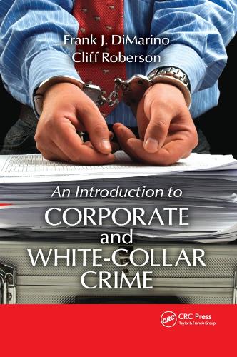Паперова книга «Introduction to Corporate and White-Collar Crime», авторів Кліфф Роберсон, Френк Дж. ДіМаріно - фото №1