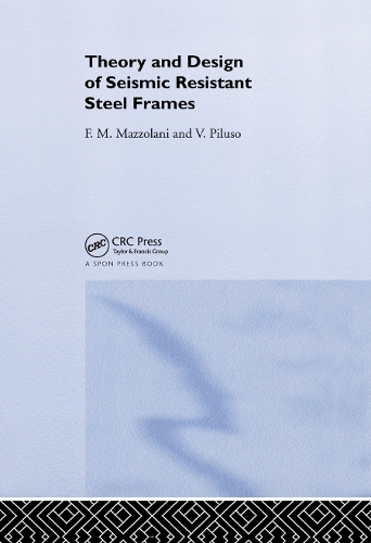 Бумажная книга «Theory and Design of Seismic Resistant Steel Frames», авторов Федерико Маццолани, Винченцо Пилузо - фото №1