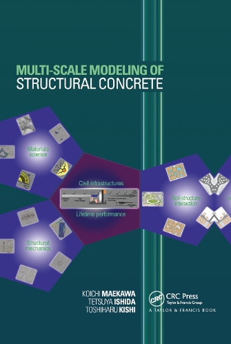 Бумажная книга «Multi-Scale Modeling of Structural Concrete», авторов Коити Маэкава, Тецуя Ишида, Тосихару Киси - фото №1