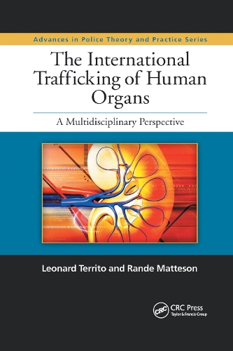 Паперова книга «The International Trafficking of Human Organs: A Multidisciplinary Perspective» - фото №1