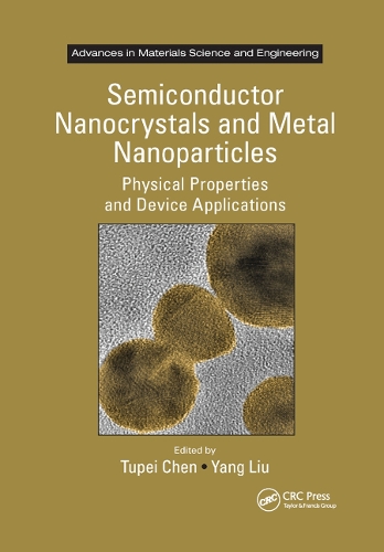 [object Object] «Semiconductor Nanocrystals and Metal Nanoparticles: Physical Properties and Device Applications» - фото №1