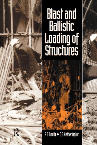Бумажная книга «Blast and Ballistic Loading of Structures», автор Джон Хетерингтон - фото №1
