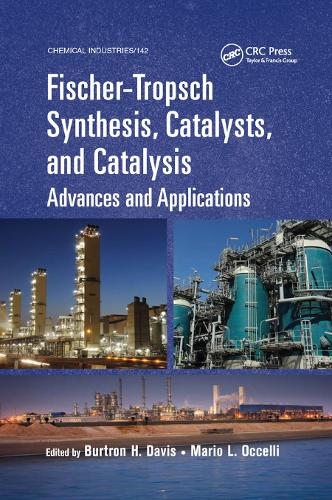 Паперова книга «Fischer-Tropsch Synthesis, Catalysts, and Catalysis: Advances and Applications» - фото №1