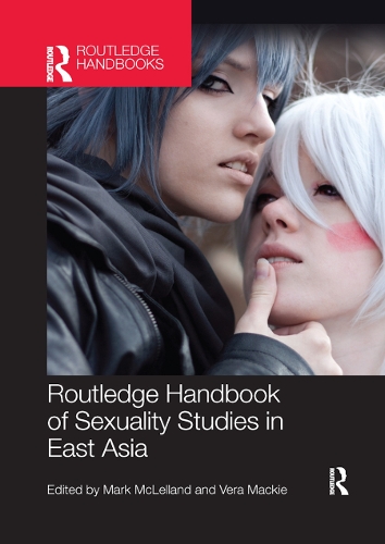 Паперова книга «Routledge Handbook of Sexuality Studies in East Asia» - фото №1