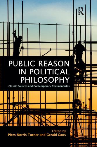 Бумажная книга «Public Reason in Political Philosophy: Classic Sources and Contemporary Commentaries» - фото №1