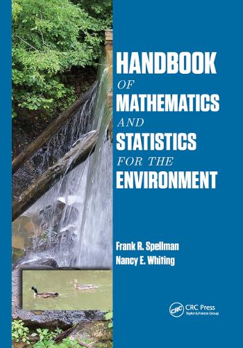 [object Object] «Handbook of Mathematics and Statistics for the Environment», авторов Фрэнк Р. Спеллман, Нэнси Э. Уайтинг - фото №1