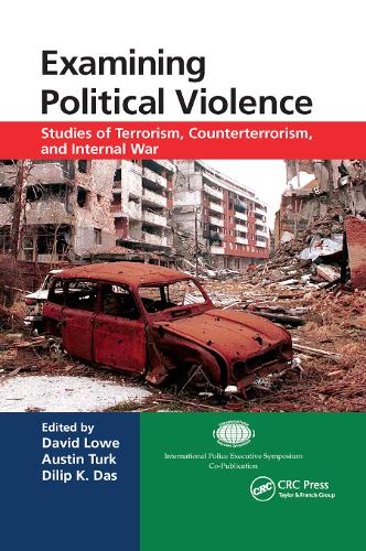 Бумажная книга «Examining Political Violence: Studies of Terrorism, Counterterrorism, and Internal War» - фото №1