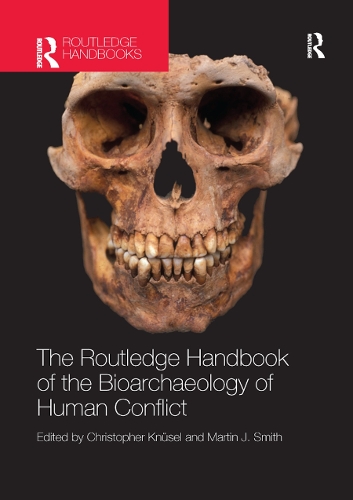 Бумажная книга «The Routledge Handbook of the Bioarchaeology of Human Conflict» - фото №1