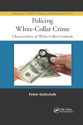 Бумажная книга «Policing White-Collar Crime: Characteristics of White-Collar Criminals», автор Петтер Готтшальк - фото №1
