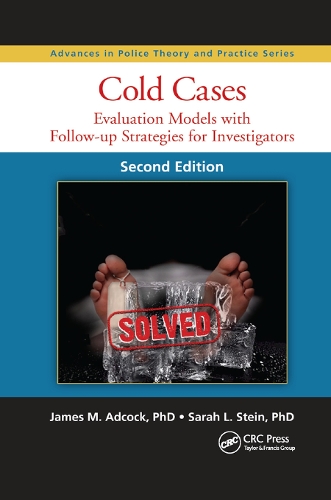 Бумажная книга «Cold Cases: Evaluation Models with Follow-up Strategies for Investigators, Second Edition», авторов Джеймс М. Адкок, Сара Л. Стайн - фото №1