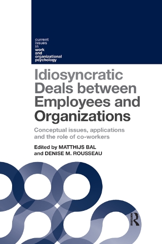 Паперова книга «Idiosyncratic Deals between Employees and Organizations: Conceptual issues, applications and the role of co-workers» - фото №1