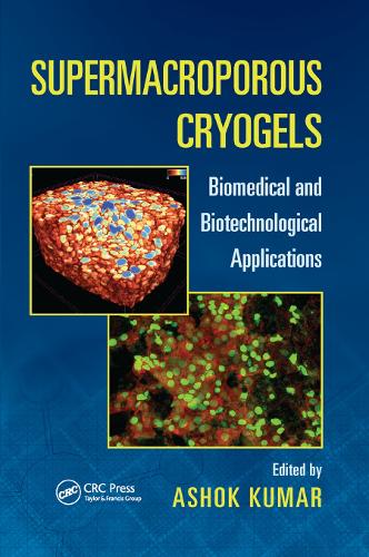 Бумажная книга «Supermacroporous Cryogels: Biomedical and Biotechnological Applications» - фото №1