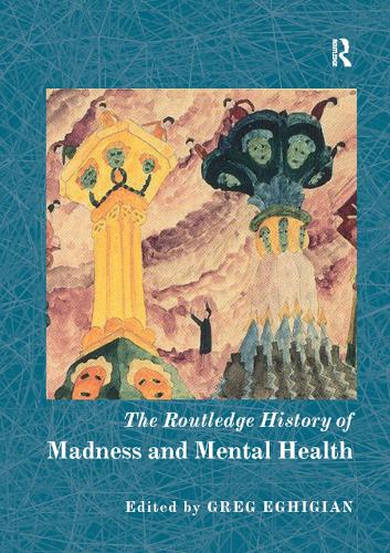 Бумажная книга «The Routledge History of Madness and Mental Health» - фото №1