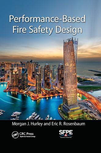 Бумажная книга «Performance-Based Fire Safety Design», авторов Эрик Р. Розенбаум, Морган Дж. Херли - фото №1