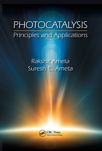Паперова книга «Photocatalysis: Principles and Applications», авторів Ракшит Амета, Суреш К. Амета - фото №1