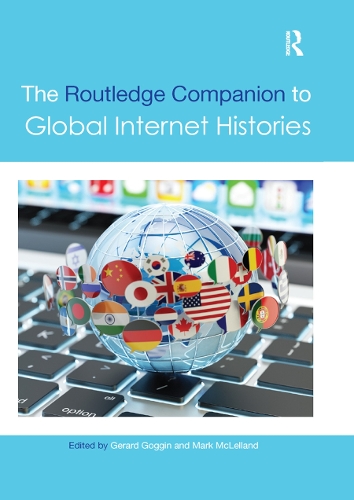 Бумажная книга «The Routledge Companion to Global Internet Histories» - фото №1