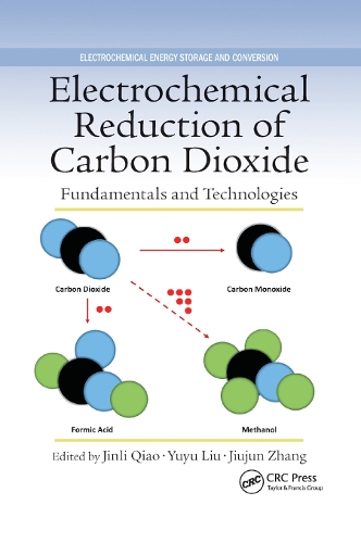 Бумажная книга «Electrochemical Reduction of Carbon Dioxide: Fundamentals and Technologies» - фото №1