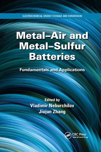 Бумажная книга «Metal-Air and Metal-Sulfur Batteries: Fundamentals and Applications» - фото №1