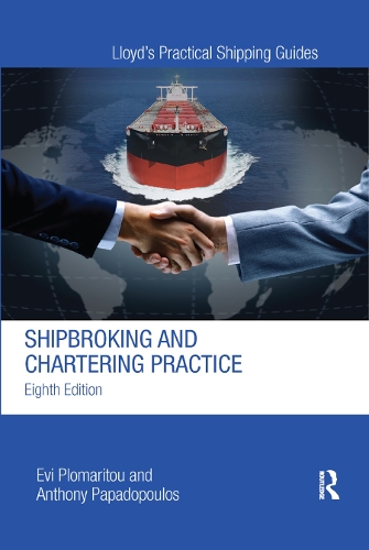 Паперова книга «Shipbroking and Chartering Practice», авторів Ентоні Пападопулос, Еві Пломаріту - фото №1