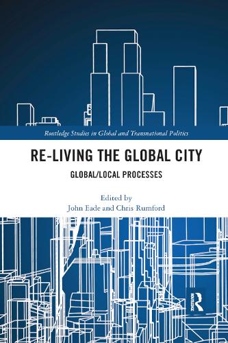Бумажная книга «Re-Living the Global City: Global/Local Processes» - фото №1