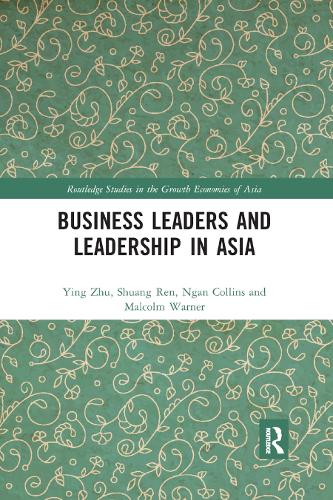 Бумажная книга «Business Leaders and Leadership in Asia», авторов Малкольм Уорнер, Нган Коллинз, Шуан Рен, Инь Чжу - фото №1