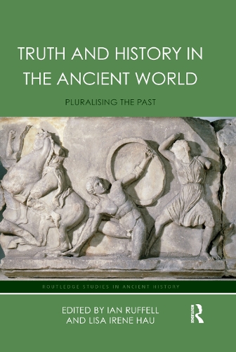 Бумажная книга «Truth and History in the Ancient World: Pluralising the Past» - фото №1