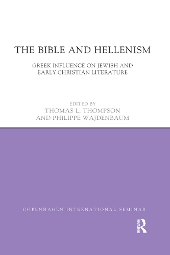 Бумажная книга «The Bible and Hellenism: Greek Influence on Jewish and Early Christian Literature» - фото №1