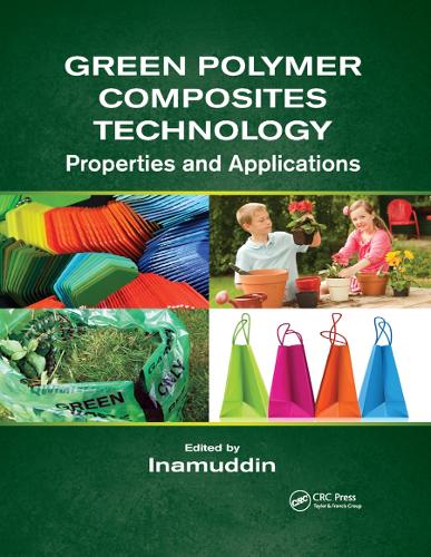 Паперова книга «Green Polymer Composites Technology: Properties and Applications» - фото №1