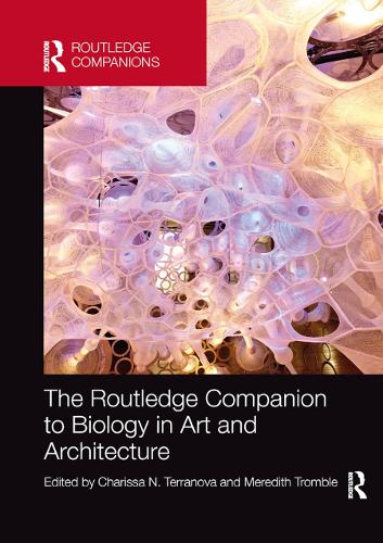 Бумажная книга «The Routledge Companion to Biology in Art and Architecture» - фото №1