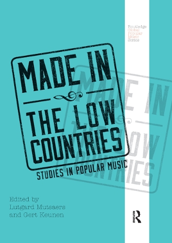 Бумажная книга «Made in the Low Countries: Studies in Popular Music» - фото №1
