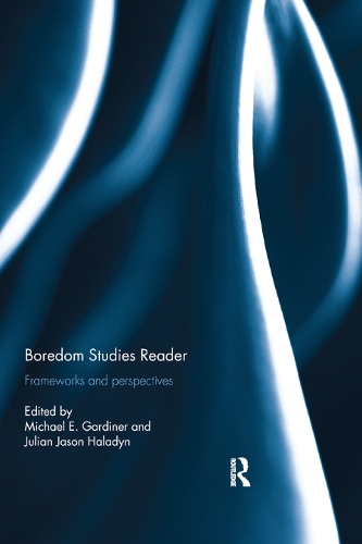 Паперова книга «Boredom Studies Reader: Frameworks and Perspectives» - фото №1