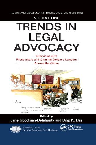Бумажная книга «Trends in Legal Advocacy: Interviews with Prosecutors and Criminal Defense Lawyers Across the Globe, Volume One» - фото №1