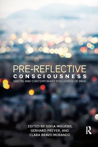 Бумажная книга «Pre-reflective Consciousness: Sartre and Contemporary Philosophy of Mind» - фото №1