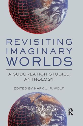 Паперова книга «Revisiting Imaginary Worlds: A Subcreation Studies Anthology» - фото №1