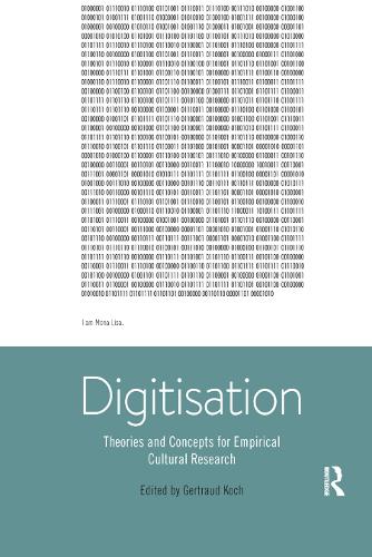 Паперова книга «Digitisation: Theories and Concepts for Empirical Cultural Research» - фото №1