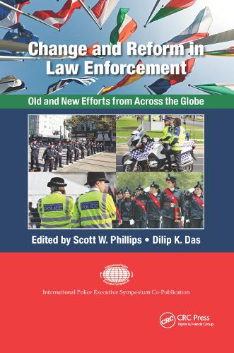 Бумажная книга «Change and Reform in Law Enforcement: Old and New Efforts from Across the Globe» - фото №1