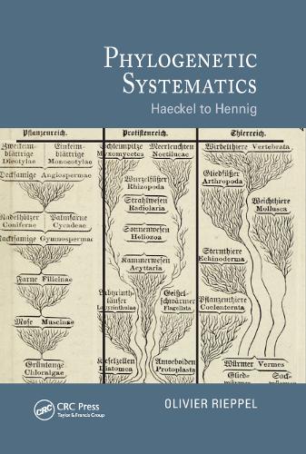 Паперова книга «Phylogenetic Systematics: Haeckel to Hennig», автор Олів'є Ріппель - фото №1
