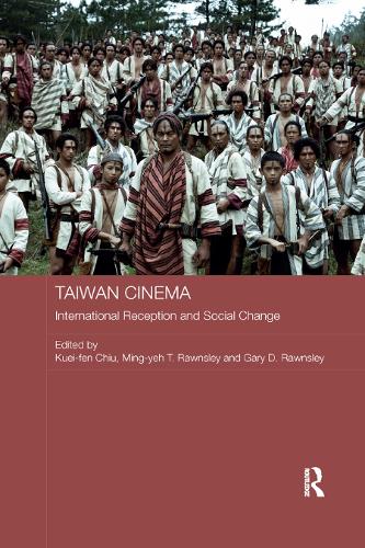 Бумажная книга «Taiwan Cinema: International Reception and Social Change» - фото №1