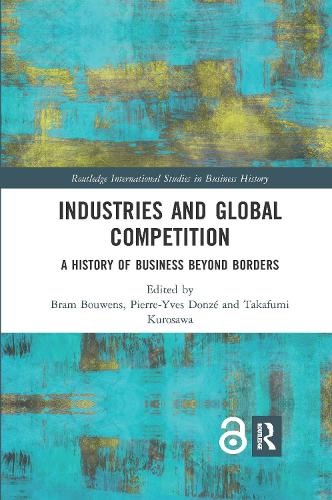 Бумажная книга «Industries and Global Competition: A History of Business Beyond Borders» - фото №1