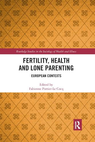 Паперова книга «Fertility, Health and Lone Parenting: European Contexts» - фото №1